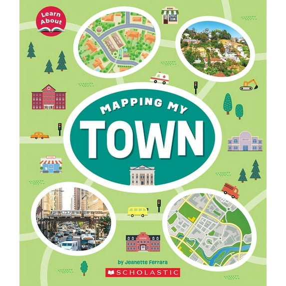 Mapping My Town (Learn About: Mapping), (Paperback)