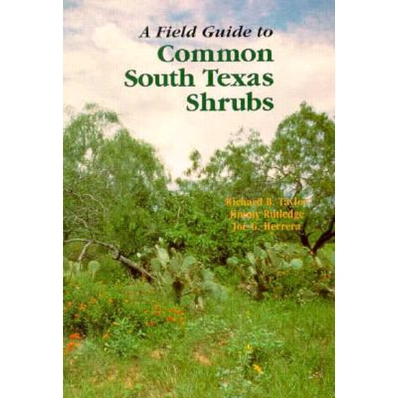 Pre-Owned Learn about Texas: A Field Guide to Common South Texas Shrubs (Paperback)