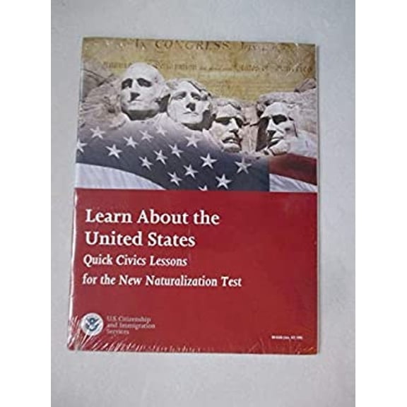 Pre-Owned Learn About the United States: Quick Civics Lessons for the New Naturalization Test (Paperback) 0160831180 9780160831188
