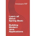 thumbnail image 1 of Learn all about Spring Boot: Building Modern Java Applications (Paperback), 1 of 1