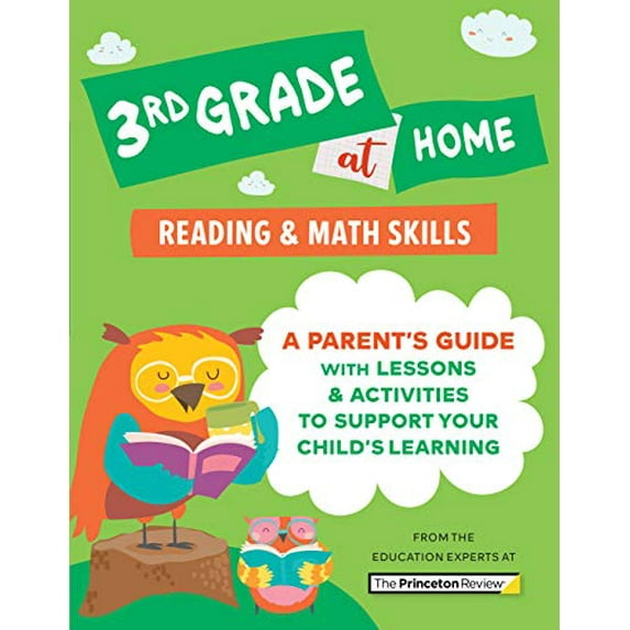 Pre-Owned 3rd Grade at Home: A Parent's Guide with Lessons & Activities to Support Your Child's Learning (Math & Reading Skills) (Paperback) 0525571752 9780525571759