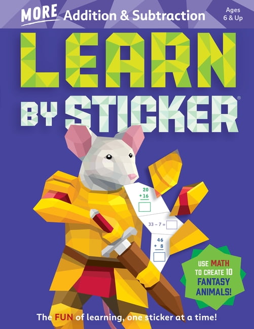 Paint By Sticker Math Learn by Sticker Learn by Sticker: More Addition & Subtraction: Use ...