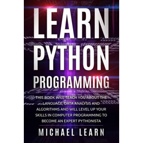 Pre-Owned Learn python Programming: this book will teach you about the language, data analysis and algorithms and will level up yo