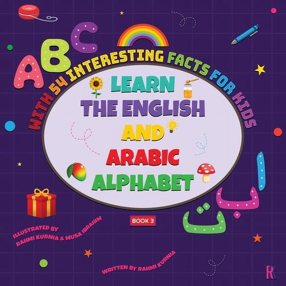 Learn the English and Arabic Alphabet with 54 Interesting Facts for Kids, (Paperback)