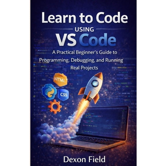 Vs Code Made Simple Learn to Code Using VS Code: A Practical Beginner's Guide to Programming, Debugging, and Running Real Projects., Book 1, (Paperback)