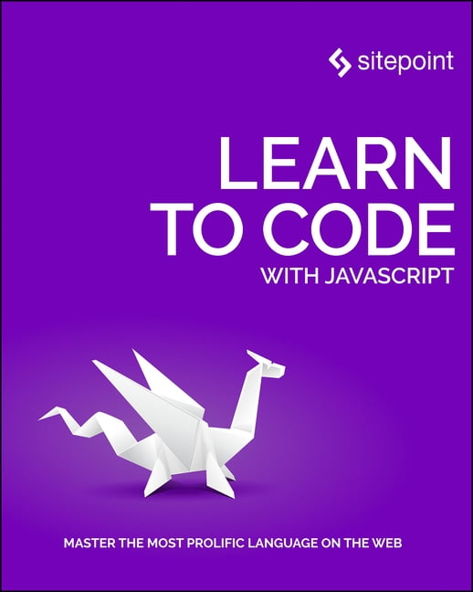 Learn to Code with JavaScript (Paperback) - Walmart.com
