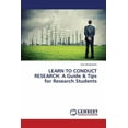thumbnail image 1 of Learn to Conduct Research: A Guide & Tips for Research Students (Paperback), 1 of 1