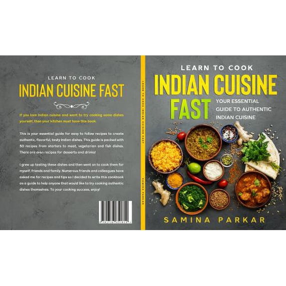 Pre-Owned Learn to Cook Indian Cuisine FAST: Your Essential Guide to Authentic Indian Cuisine (Paperback) 1736651811 9781736651810
