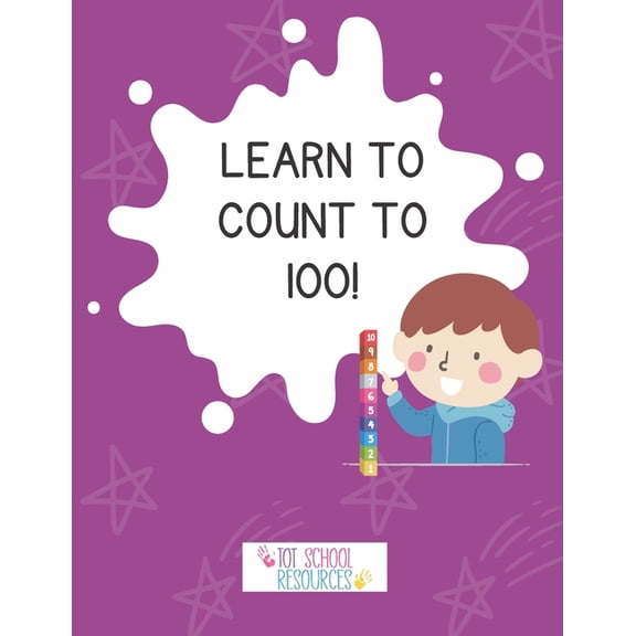 Learn to Count to 100!, (Paperback)