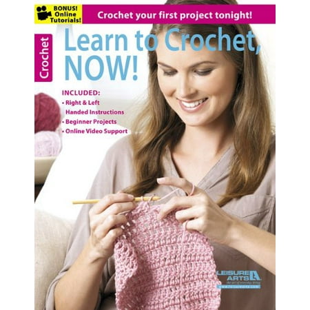 Pre-Owned Learn to Crochet Now!: Crochet Your First Project Tonight (Paperback) 1464706549 9781464706547