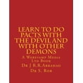 thumbnail image 1 of Learn to Do Pacts With the Devil and With Other Demons. Get Everything You Want, 1 of 1