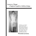 thumbnail image 1 of Learn to Drape a beginner's guide to fashion design (Paperback), 1 of 1