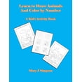 thumbnail image 1 of Learn to Draw Animals And Color by Number: A Kid's Activity Book, (Paperback), 1 of 1