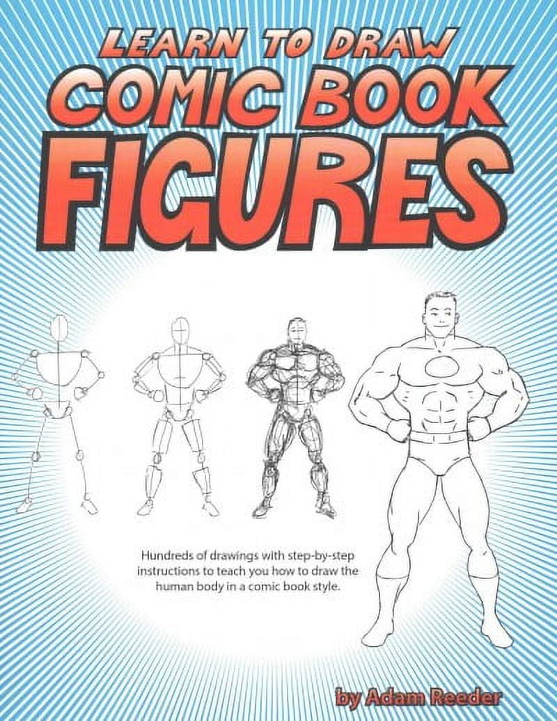 Learn To Draw Comics Learn to Draw Comic Book Figures (Paperback) - Walmart.com