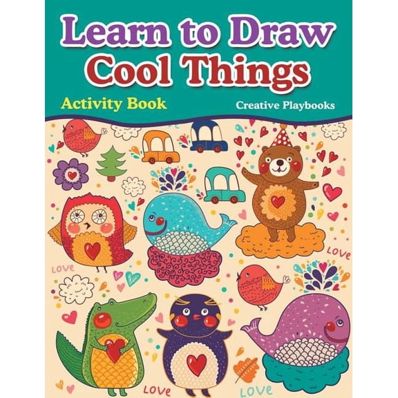 Learn to Draw Cool Things: Activity Book, (Paperback)