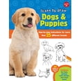 thumbnail image 1 of Pre-Owned Learn to Draw Dogs & Puppies: Step-By-Step Instructions for More Than 25 Different Breeds (Paperback) 1600583903 9781600583902, 1 of 1