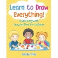 thumbnail image 1 of Learn to Draw Everything! A Grid Copywork Drawing Book for Children, (Paperback), 1 of 1