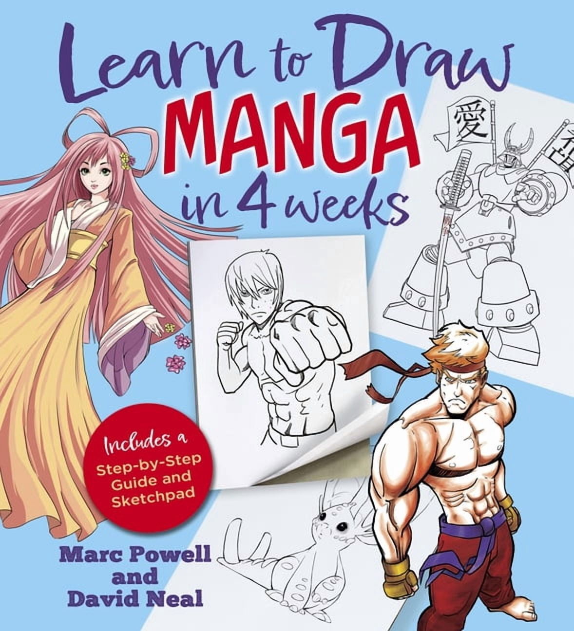 Draw Week Learn to Draw Manga in 4 Weeks: Includes a Step-By-Step Guide and ...