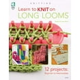 thumbnail image 1 of Pre-Owned Learn to Knit on Long Looms (Paperback) 1592172954 9781592172955, 1 of 1