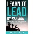 thumbnail image 1 of Learn to Lead by Serving 2, (Paperback), 1 of 1
