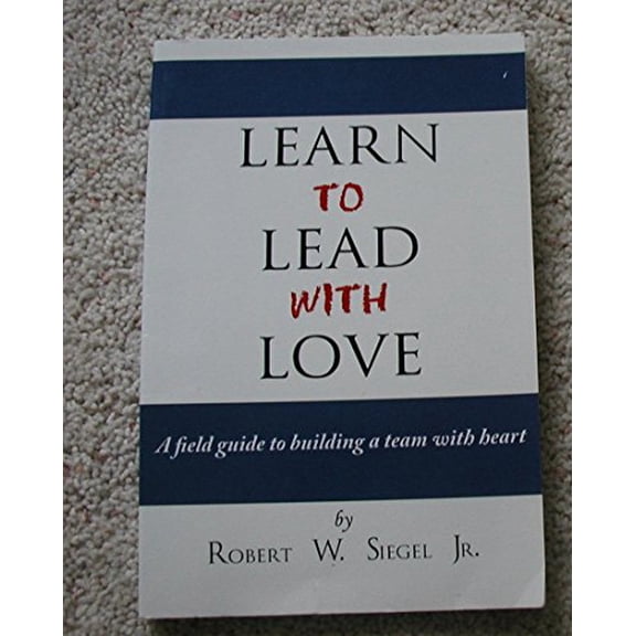 Pre-Owned Learn to Lead with Love Paperback