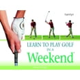 thumbnail image 1 of Pre-Owned Learn to Play Golf in a Weekend (Paperback) 0600610357 9780600610359, 1 of 1