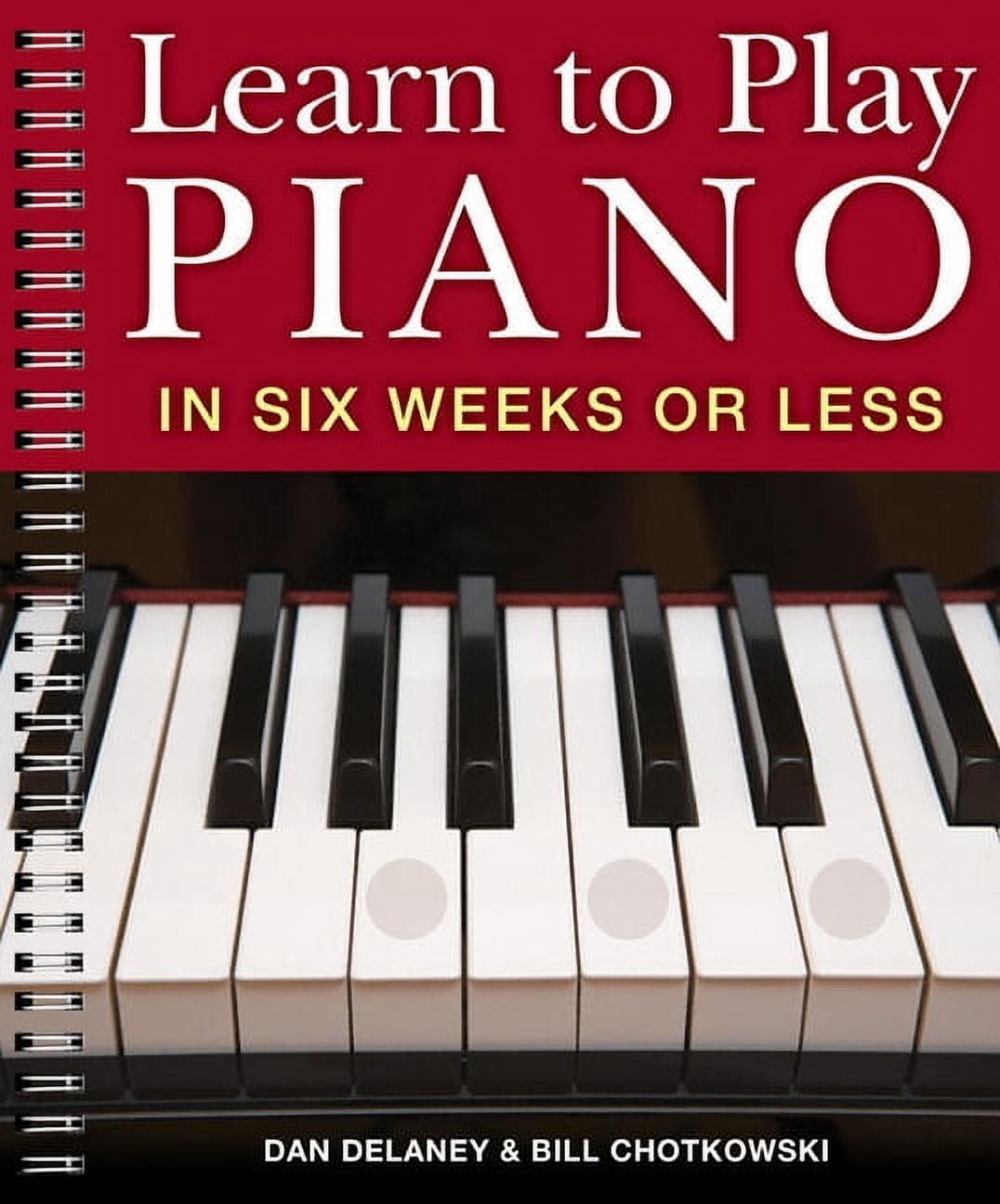 Learn to Play Piano in Six Weeks or Less Paperback