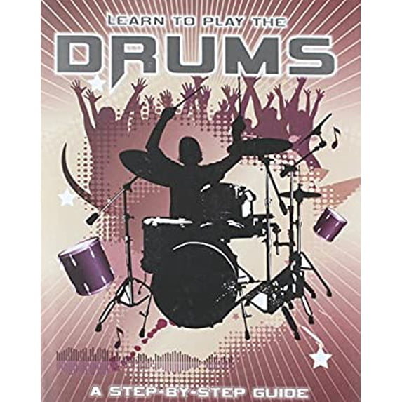 Pre-Owned Learn to Play the Drums (Hardcover) 1407555669 9781407555669