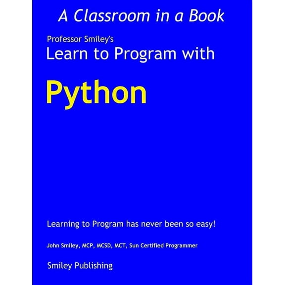 Learn to Program with Python, (Paperback)