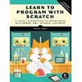 thumbnail image 1 of Pre-Owned Learn to Program with Scratch: A Visual Introduction to Programming with Games, Art, Science, and Math (Paperback) 1593275439 9781593275433, 1 of 1