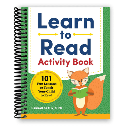 Learn to Read Activity Book: 101 Fun Lessons to Teach Your Child to Read, (Spiral Bound)