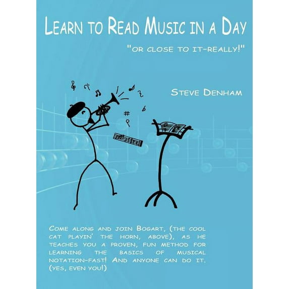 Learn to Read Music in a Day or close to it-really! (Paperback)