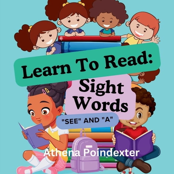 Learn to Read: Sight Words "See" and "A", (Paperback)