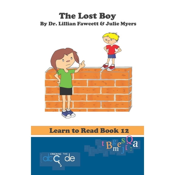 Learn to Read: The Lost Boy : Learn to Read Book 12 (American Version) (Series #12) (Paperback)