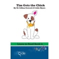 thumbnail image 1 of Learn to Read Tim Gets the Chick: Learn to Read Book 2, Book 2, (Paperback), 1 of 1
