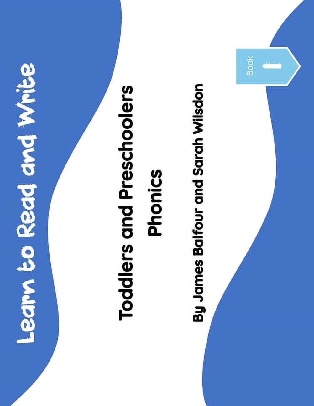 Learn to Read and Write for Toddlers and Preschoolers: Book 1 Phonics
