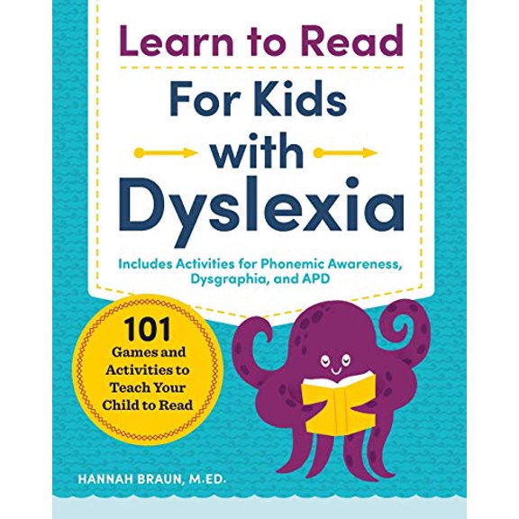 Pre-Owned Learn to Read for Kids with Dyslexia: 101 Games and Activities to Teach Your Child to Read, 9781641521048, Paperback,