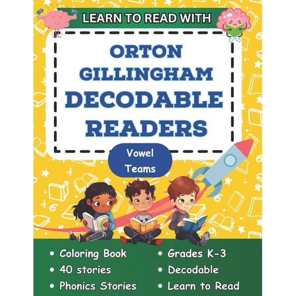 Learn to Read with Orton Gillingham Decodable Readers: Orton Gillingham Coloring Book Phonics Readers for Kindergarten, , (Paperback)