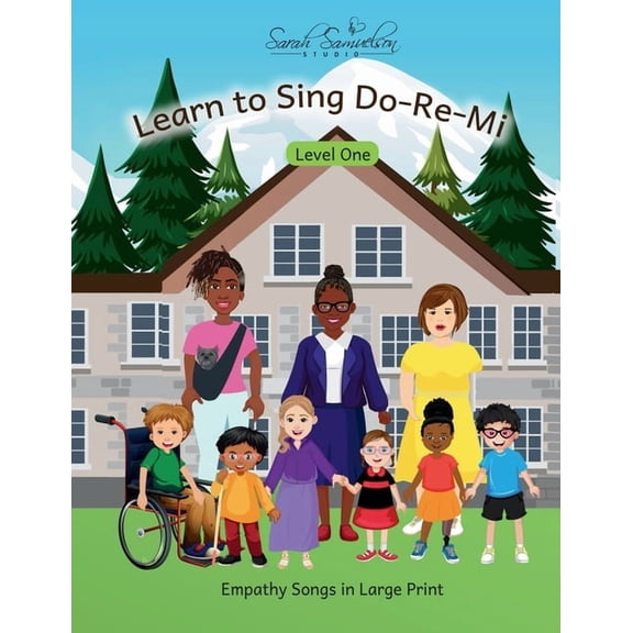 Learn to Sing Do-Re-Mi Learn to Sing Do-Re-Mi: Level One: Empathy Songs in Large Print, Book 1, (Paperback)