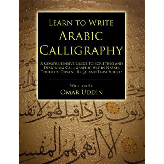 Learn to Write Arabic Calligraphy (Paperback)