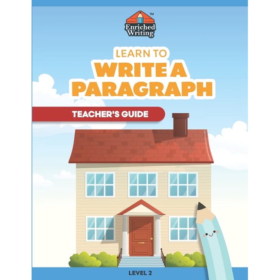 Learn to Write a Paragraph, (Paperback)