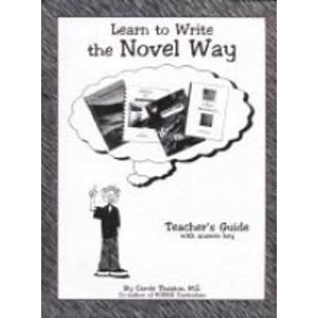 PreOwned Learn to Write the Novel Way Teacher's Guide with Answer Key