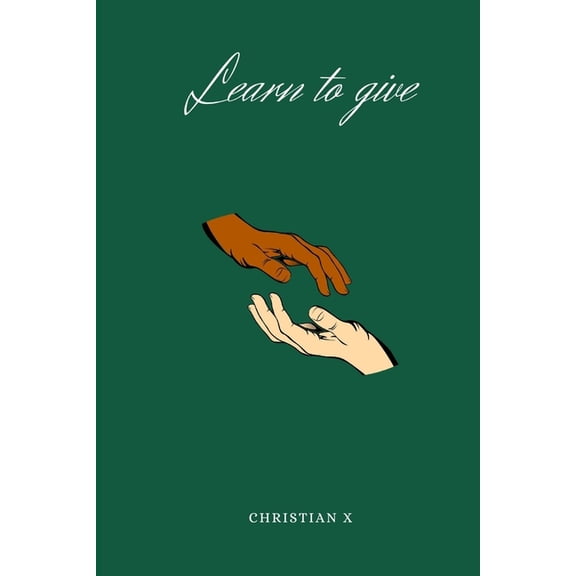 Learn to give, (Paperback)