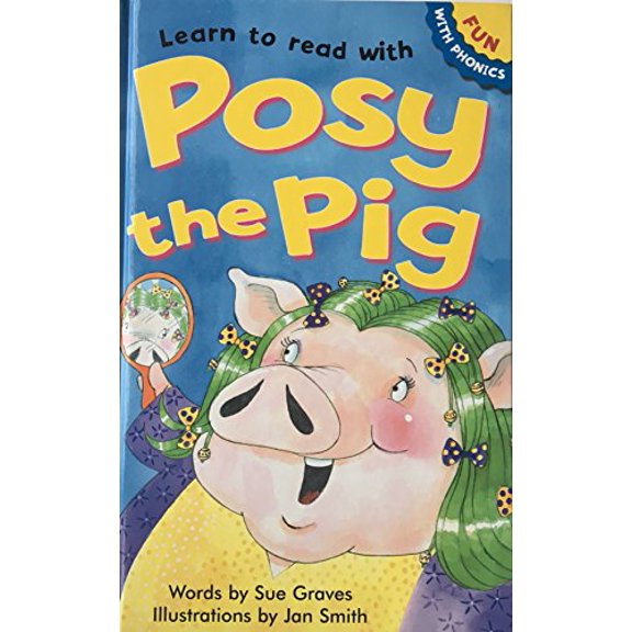 Pre-Owned Learn to read with Posy the Pig (Fun with Phonics) (Hardcover) 1905372744 9781905372744