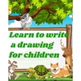 Write Drawing Printable Learn to write a drawing for children: Pen control, handwriting, and ...