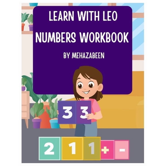 Learn with Leo Learn Numbers with Leo ( 1 - 20 ): Learn Numbers with Leo: A Fun Counting Adventure from 1 to 20, Book 2, (Paperback)