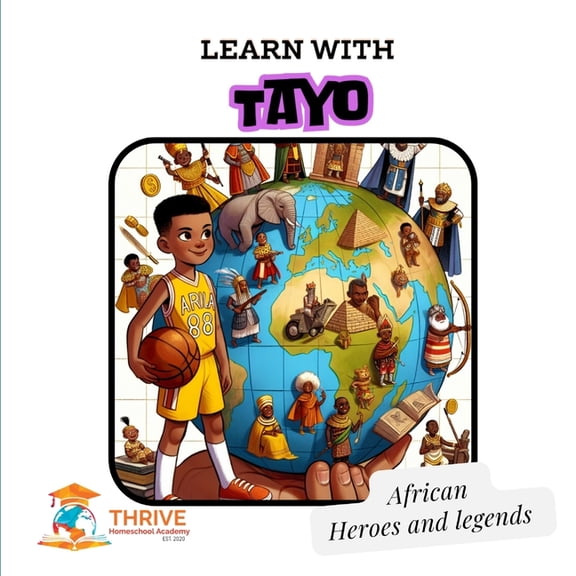 Learn with Tayo: African heroes and legends, (Paperback)