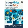 thumbnail image 1 of Learner Choice, Learner Voice: A Teacher's Guide to Promoting Agency in the Classroom, (Paperback), 1 of 1
