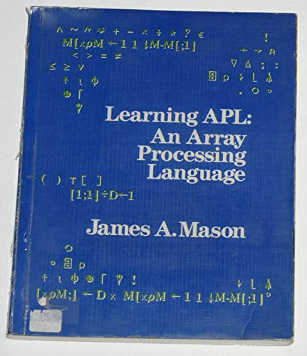 Pre-Owned Learning APL : An Array Processing Language (Paperback ...