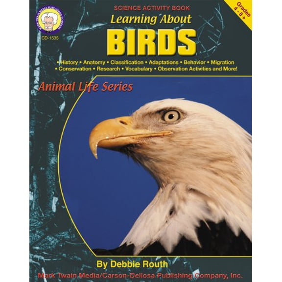 Pre-Owned Learning About: Animal Life: Learning About Birds, Grades 4 - 8 (Paperback)